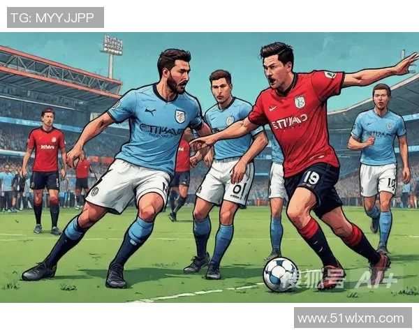 曼城与热刺历史交锋纪录分析及近期战绩对比